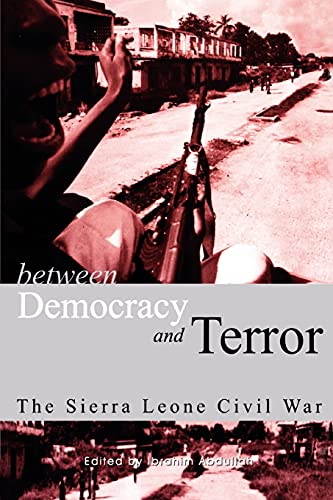 9782869781238: Between Democracy And Terror: The Sierra Leone Civil War