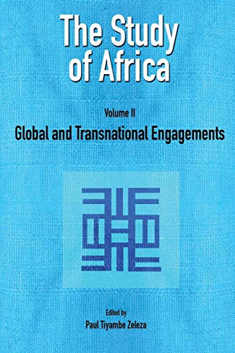 Stock image for The Study of Africa : Global and Transnational Engagements for sale by Better World Books