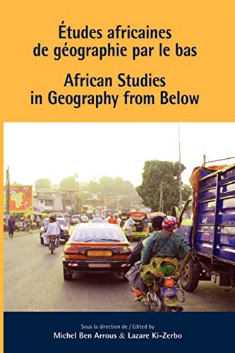 Beispielbild fr African Studies in Geography from Below (English and French Edition) zum Verkauf von Lucky's Textbooks