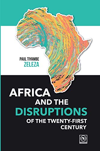 Stock image for Africa and the Disruptions of the Twenty-first Century for sale by SecondSale