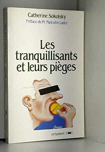 9782869840164: Les tranquillisants et leurs piges