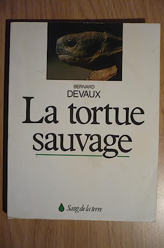 Beispielbild fr La tortue sauvage des Maures ou tortue d'Hermann zum Verkauf von medimops