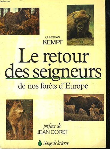 Stock image for Le Retour Des Seigneurs De Nos Forts D'europe for sale by medimops