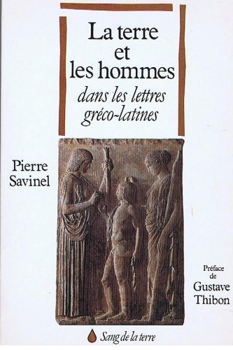 9782869850200: La terre et les hommes dans les lettres gréco-latines (Retour aux sources) (French Edition)