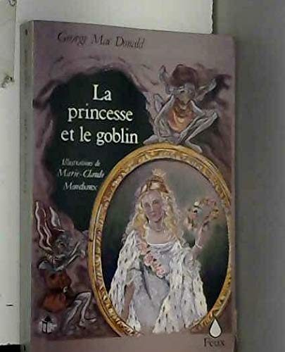 Stock image for La princesse et le goblin for sale by medimops