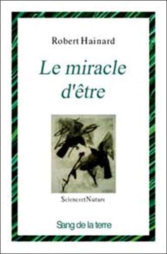 Stock image for Le miracle d'tre for sale by MusicMagpie