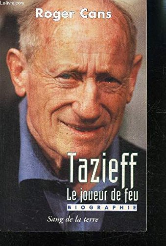 Beispielbild fr Tazieff, le joueur de feu : Biographie zum Verkauf von Ammareal