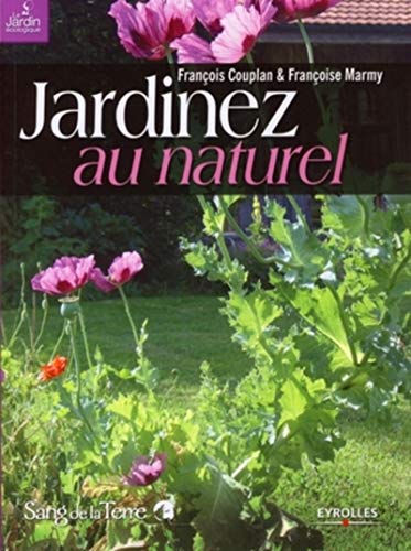 Beispielbild fr Jardinez au naturel : Le jardin bio facile zum Verkauf von medimops