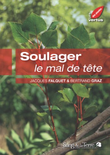 Stock image for Soulager le mal de tte for sale by Ammareal