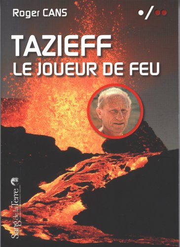 Beispielbild fr Tazieff - Le joueur de feu zum Verkauf von Ammareal