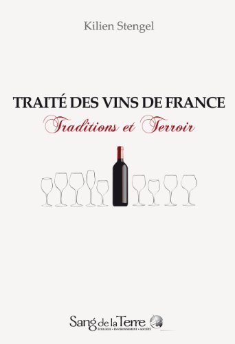 Beispielbild fr Le Trait des vins en France : Traditions et Terroir [Broch] Stengel, Kilien zum Verkauf von BIBLIO-NET