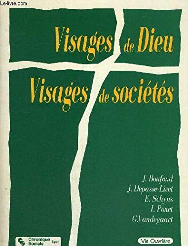 Stock image for Visages de Dieu, visages de socits. for sale by AUSONE