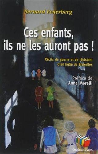 Stock image for Ces enfants, ils ne les auront pas ! for sale by medimops