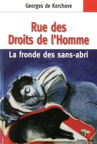 Beispielbild fr Rue des Droits de l?Homme: Le fronde des sans-abri zum Verkauf von medimops