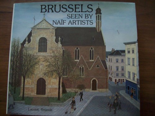 Beispielbild fr Brussels Seen by Naif Artists zum Verkauf von Wonder Book