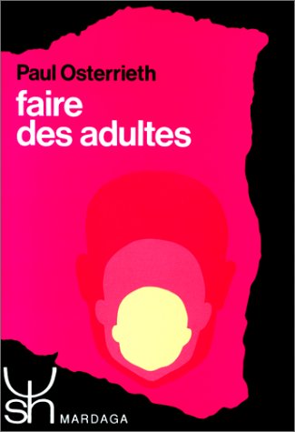 9782870090121: Faire des adultes