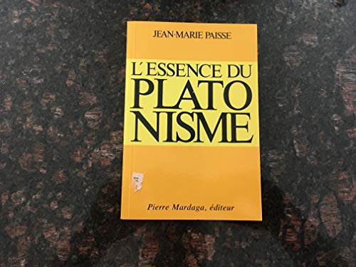 Stock image for L'essence du platonisme. for sale by AUSONE