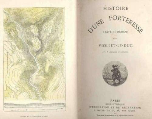 Imagen de archivo de HISTOIRE D'UNE FORTERESSE a la venta por Librairie Theatrum Mundi