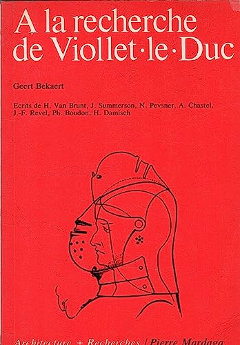 Imagen de archivo de A la recherche de Viollet-le-Duc: crits de H. van Brunt . [et al] a la venta por medimops