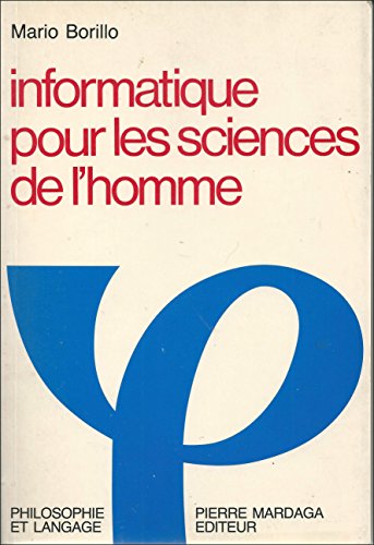Stock image for INFORMATIQUE POUR LES SCIENCES DE L'HOMME for sale by Ammareal