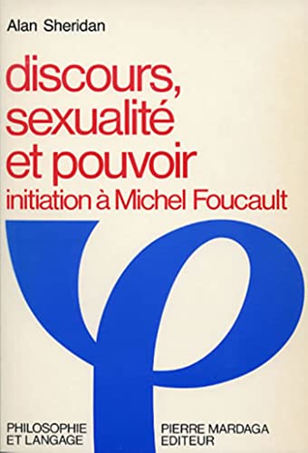 Beispielbild fr DISCOURS, SEXUALITE ET POUVOIR: Initiation  Michel Foucault zum Verkauf von WorldofBooks