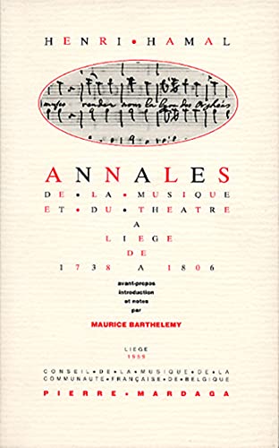 9782870094204: Annales de la musique et du thtre  Lige de 1738  1806: Henri Hamal