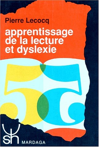 Stock image for APPRENTISSAGE DE LA LECTURE ET DYSLEXIE 190 LECOQ for sale by Au bon livre