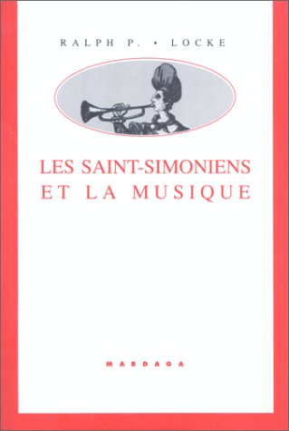 9782870094914: Les Saint-Simoniens et la Musique