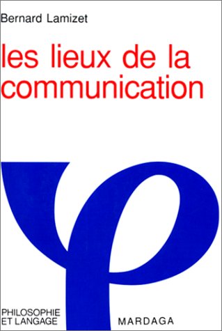 Beispielbild fr Lieux de la communication zum Verkauf von medimops
