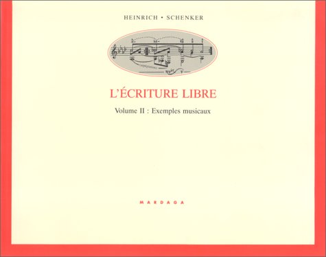 9782870095591: L'criture libre: Volume 2, Exemples musicaux