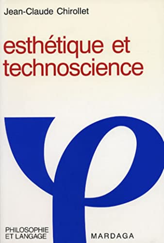 Beispielbild fr ESTHETIQUE ET TECHNOSCIENCE zum Verkauf von Le Monde de Kamlia