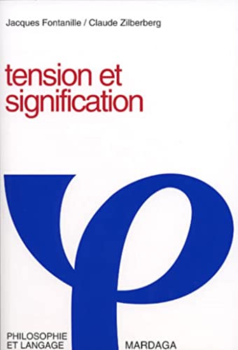 Beispielbild fr TENSION ET SIGNIFICATION zum Verkauf von Le Monde de Kamlia