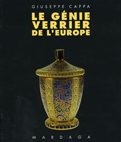 9782870096802: Le Genie Verrier De l'Europe: Tmoignages de l'Historicisme  la Modernit