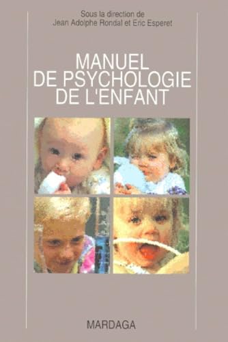 Imagen de archivo de Manuel de psychologie de l'enfant a la venta por Ammareal