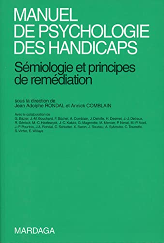 Beispielbild fr Manuel de psychologie des handicaps Smiologie et principes de remdiation zum Verkauf von Ammareal