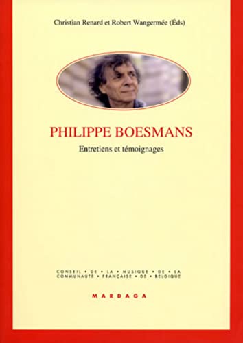 9782870098905: Philippe Boesmans: Entretiens et tmoignages