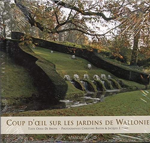 Beispielbild fr Coup d'oeil sur les jardins de Wallonie zum Verkauf von medimops