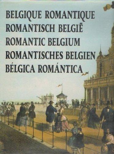 Stock image for BELGIQUE ROMANTIQUE for sale by Librairie l'Aspidistra