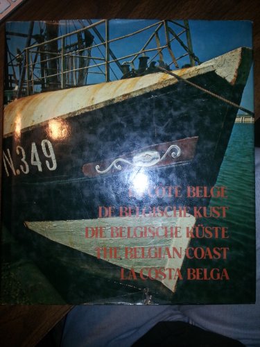 Imagen de archivo de La Cote Belge: De Belgische Kust = The Belgian Coast a la venta por Defunct Books