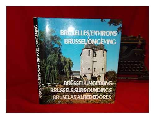 Imagen de archivo de BRUXELLES - ENVIRONS a la venta por Librairie l'Aspidistra