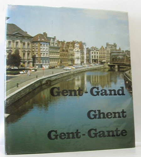 Beispielbild fr Gent - Gand - Ghent - Gent - Gante (Dutch Edition) zum Verkauf von SatelliteBooks