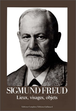 Beispielbild fr Sigmund Freud : Lieux, visages, objets zum Verkauf von medimops