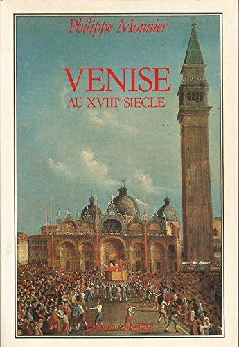 Beispielbild fr Venise au XVIII siecle zum Verkauf von medimops