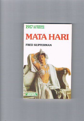9782870271001: Mata Hari: Songes et mensonges