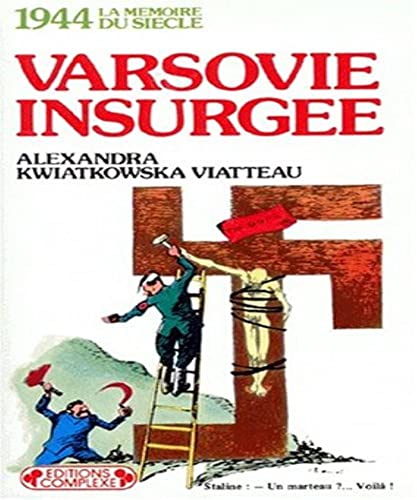 Stock image for Varsovie insurge e (La Me moire du sie`cle) (French Edition) for sale by Mispah books