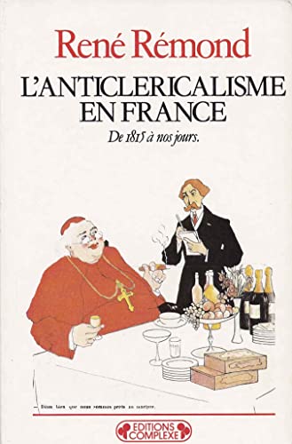 9782870271537: L'anticlricalisme en France de 1815  nos jours