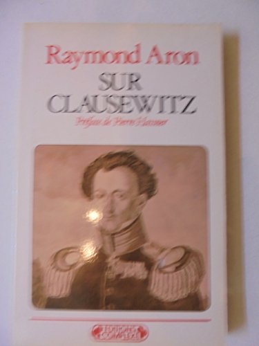 9782870272053: Sur Clausewitz