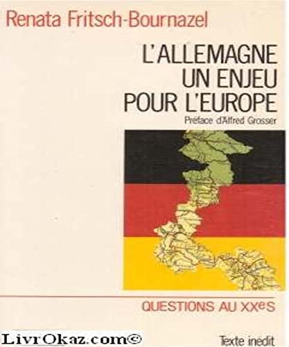 L'Allemagne un Enjeu pour L'Aurope Perface Alfred Grosser - guter Erhaltungszustand