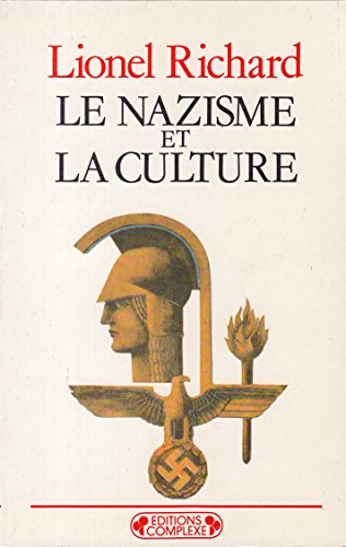 Beispielbild fr Le Nazisme et la culture zum Verkauf von Ammareal