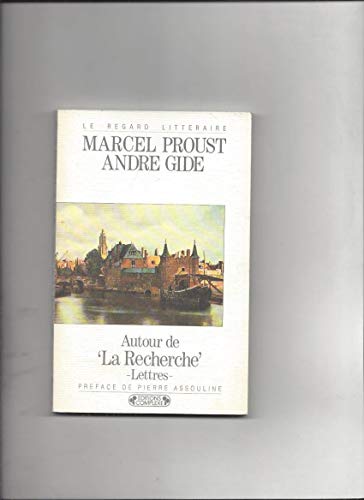 Autour de "La Recherche" - lettres (9782870272657) by Proust, Marcel